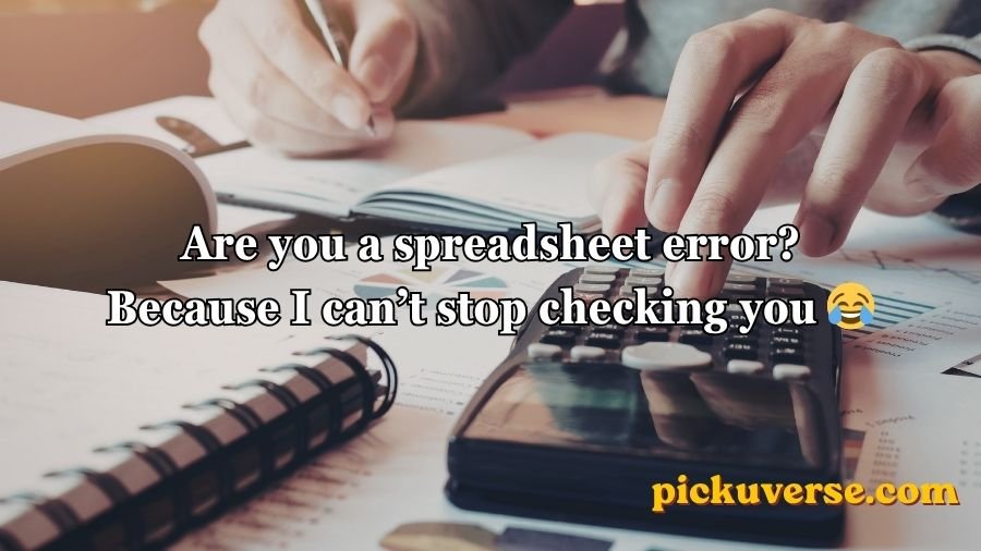Accounting pick up lines