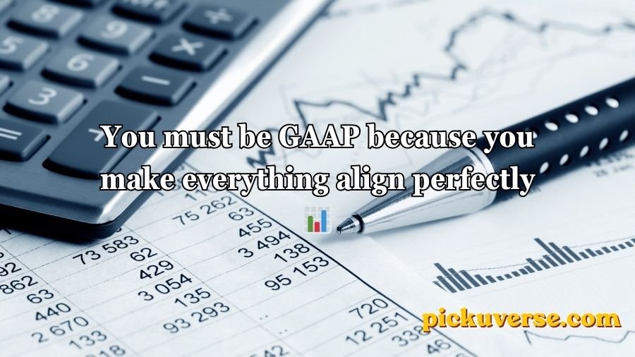 Accounting pick up lines
