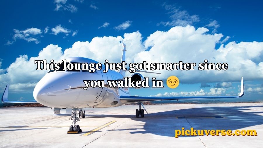 Airport Pick Up Lines