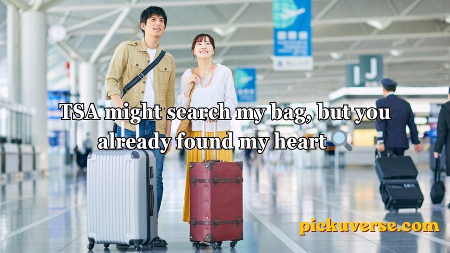 Airport Pick Up Lines