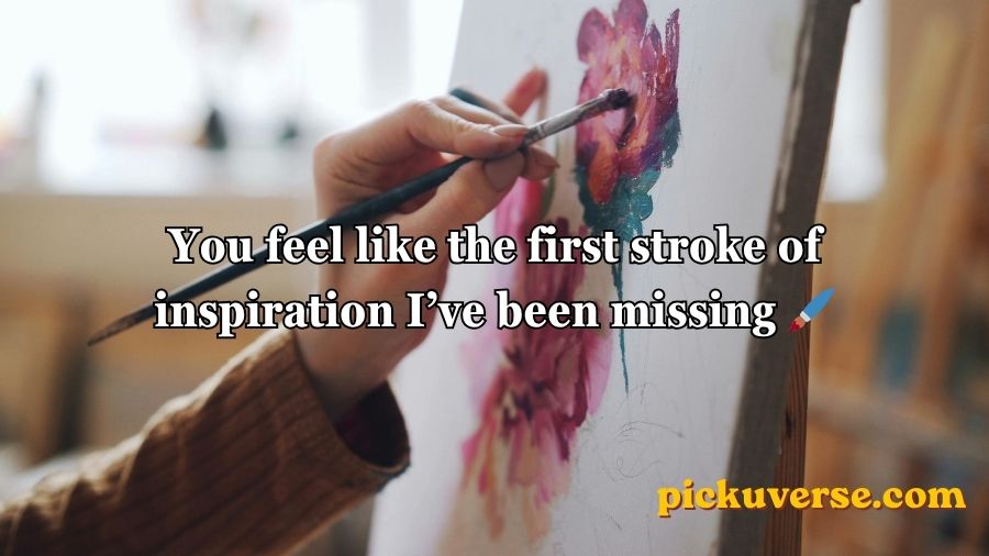 Artist Pick Up Lines