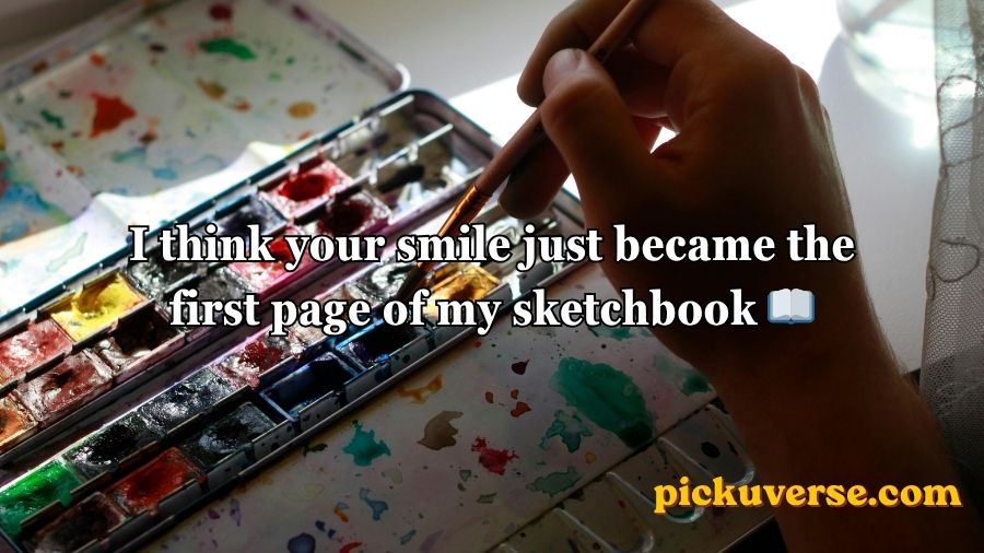 Artist Pick Up Lines