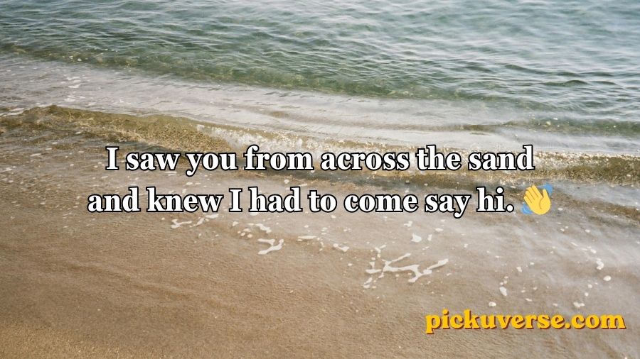 Best Beach Pickup Lines