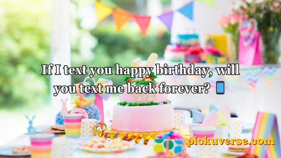 Birthday Pick Up Lines