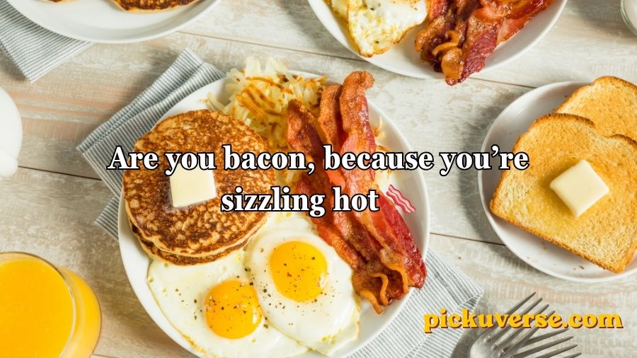 Breakfast Pick Up Lines