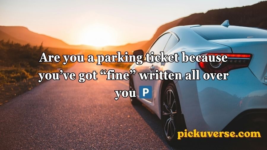 Cars Pick Up Lines