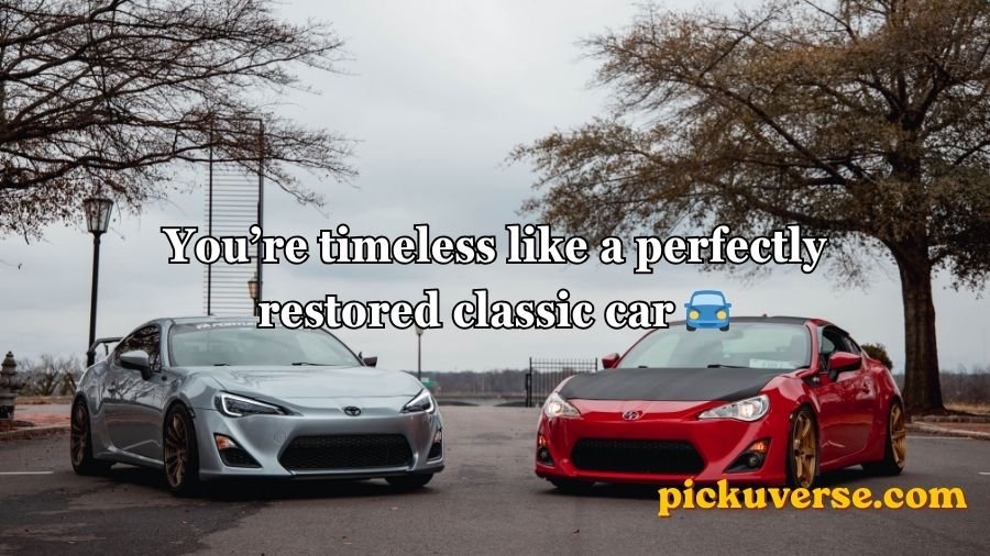 Cars Pick Up Lines