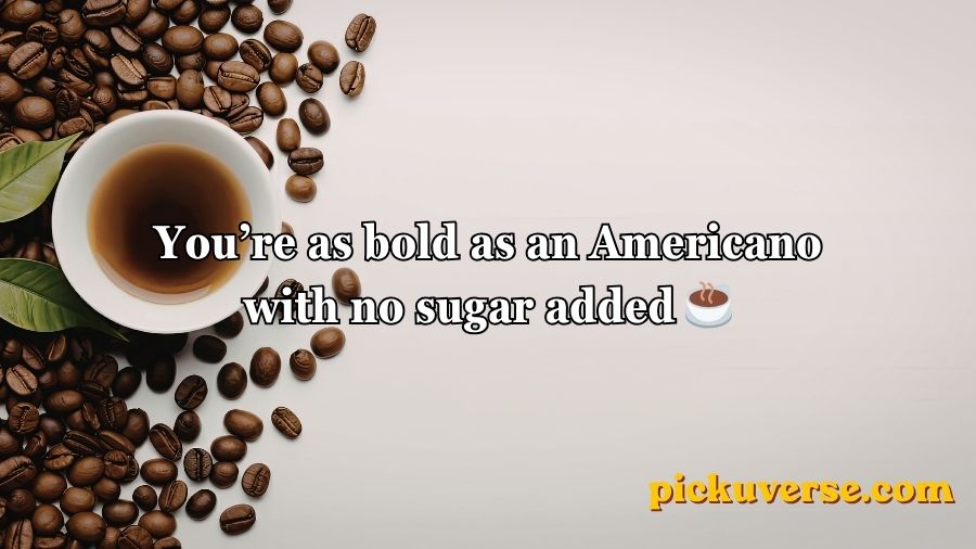 Coffee Pick Up Lines