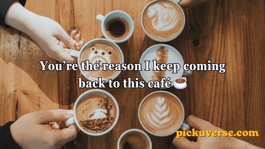 Coffee Pick Up Lines