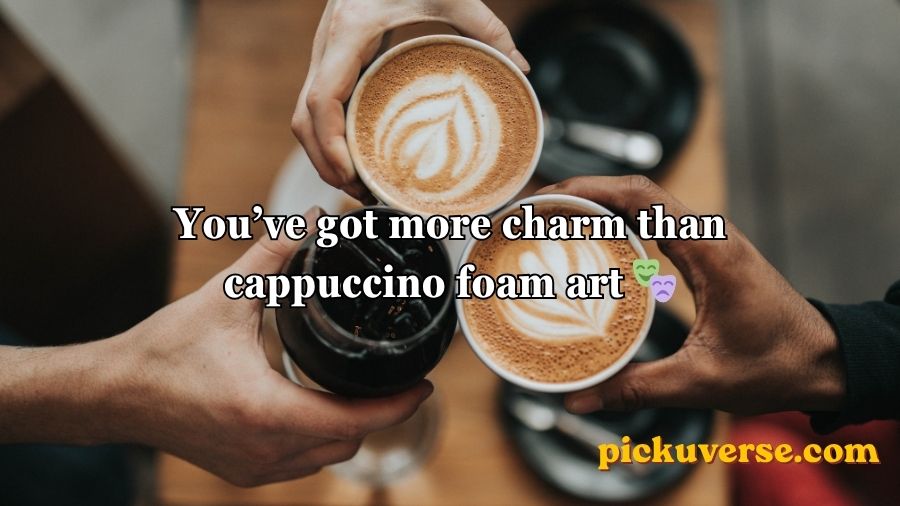 Coffee Pick Up Lines