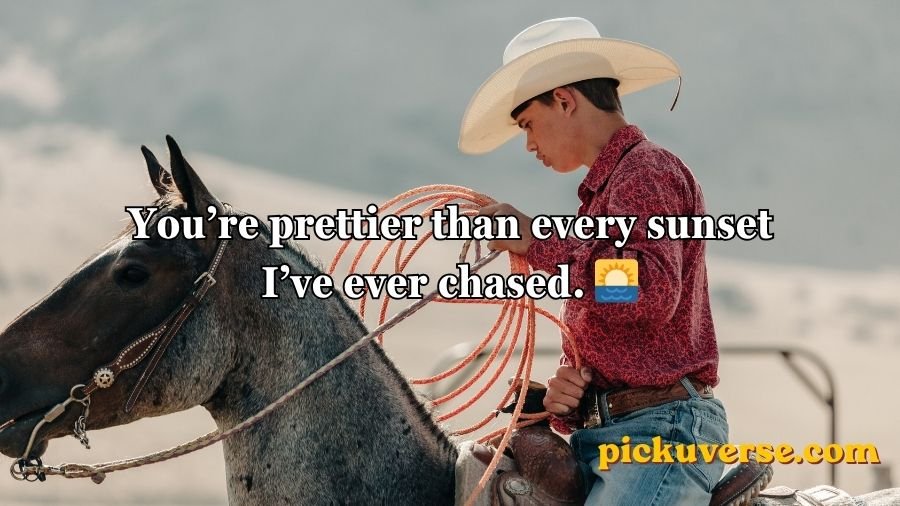 Cowboy Pick Up Lines