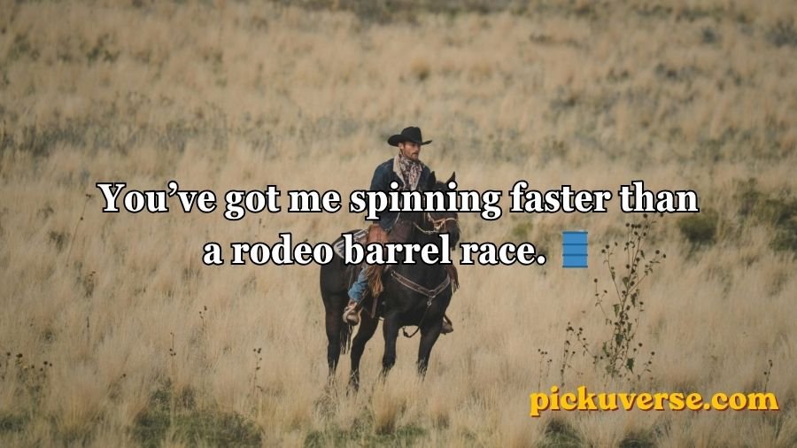 Cowboy Pick Up Lines