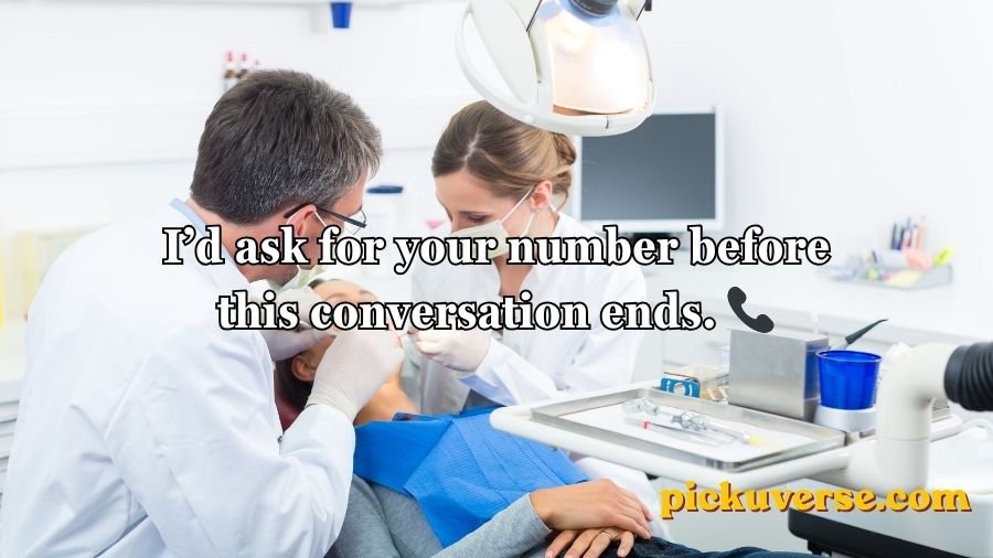 Dental Pick-Up Lines