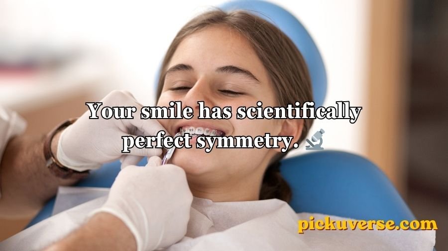 Dental Pick-Up Lines