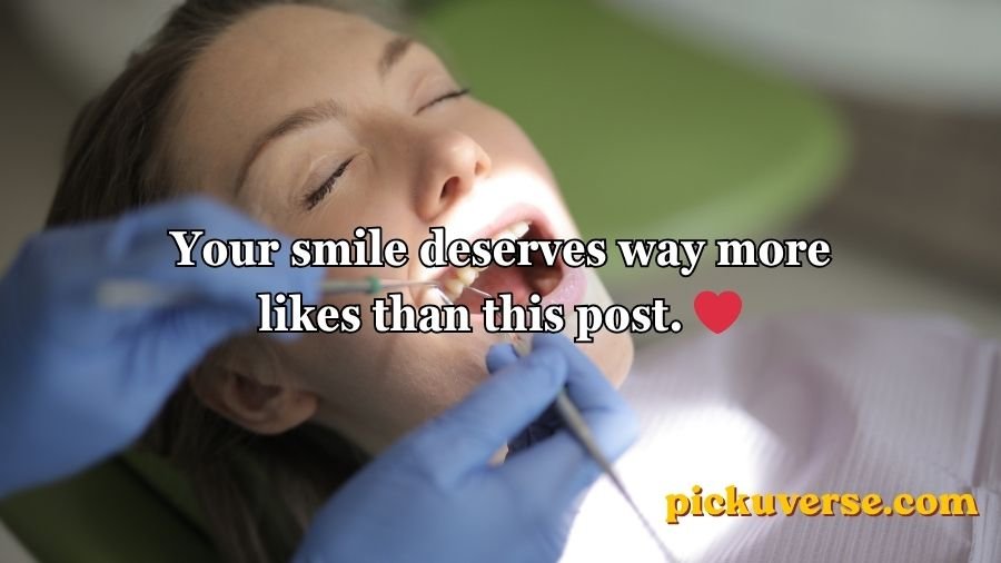 Dental Pick-Up Lines