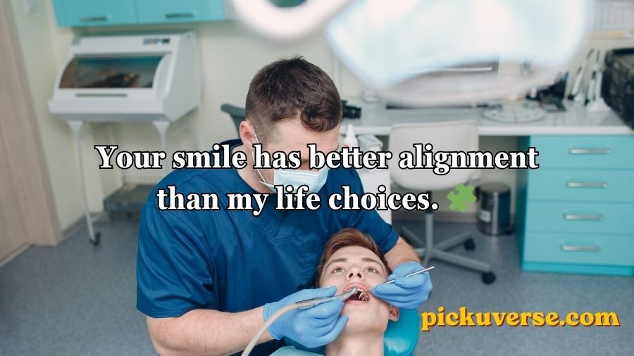 Dental Pick-Up Lines
