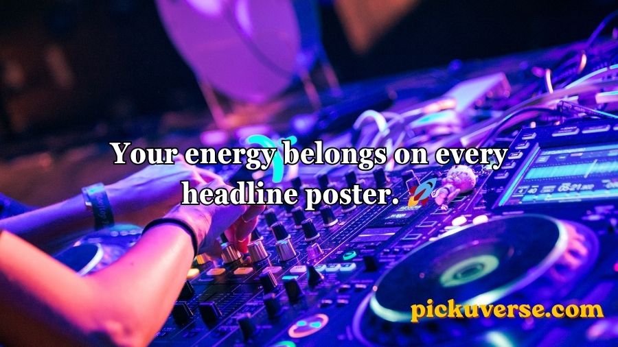 DJ Pick Up Lines