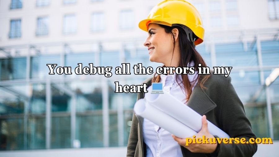 Engineering Pick Up Lines