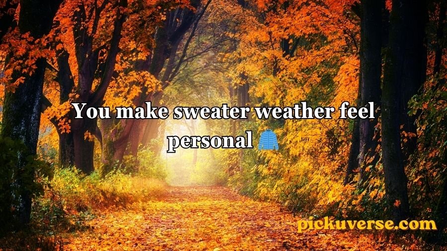 Fall pick up lines
