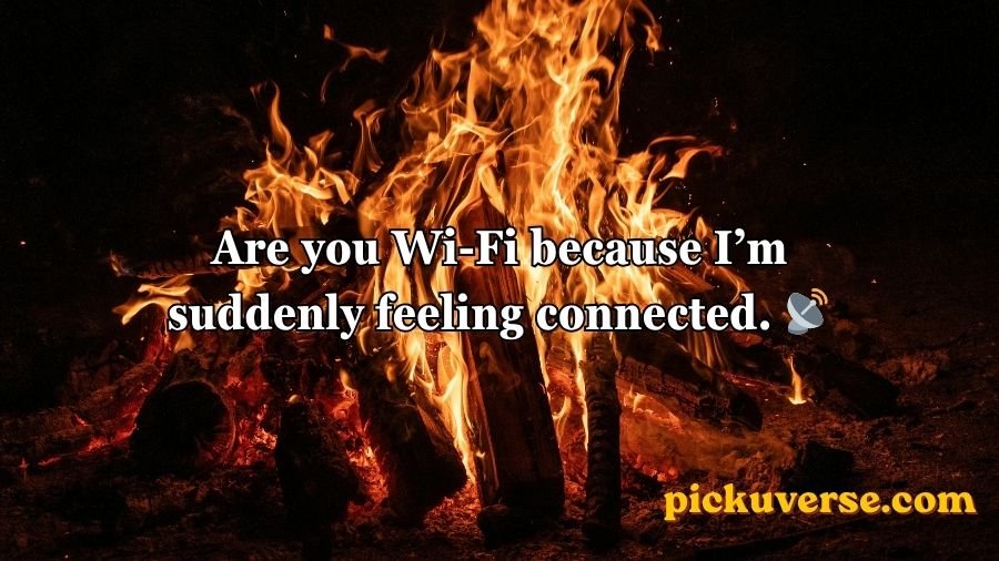 Fire Pick Up Lines