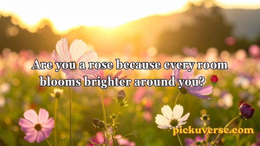 Flower Pick Up Lines