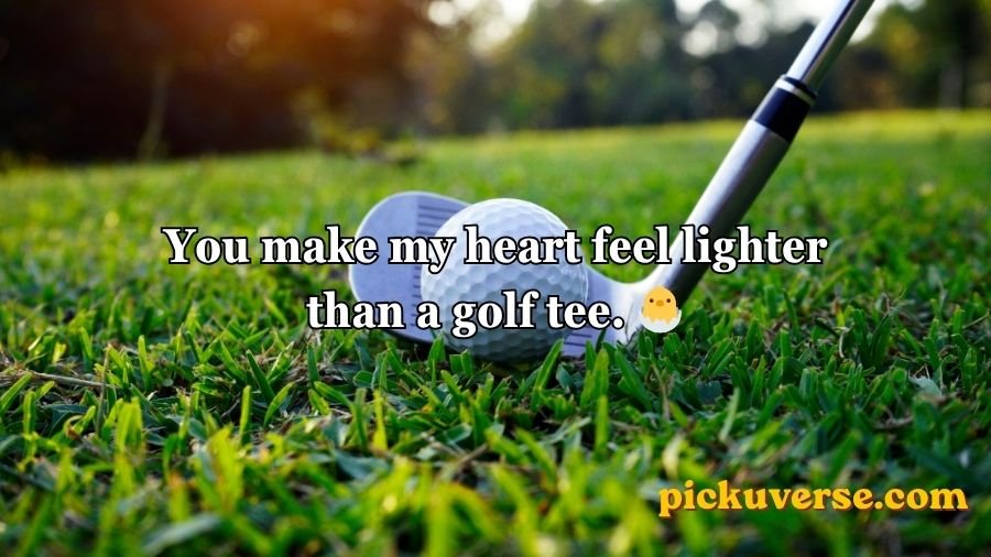 Golf Pick Up Lines