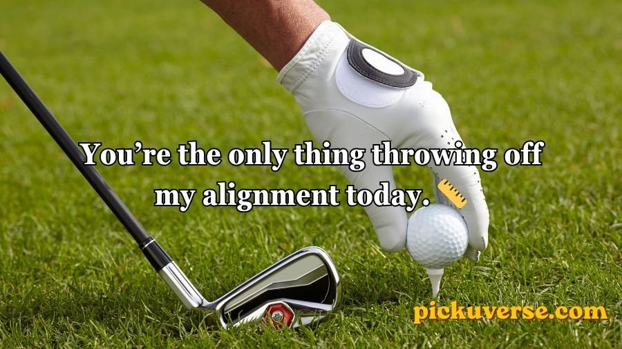 Golf Pick Up Lines