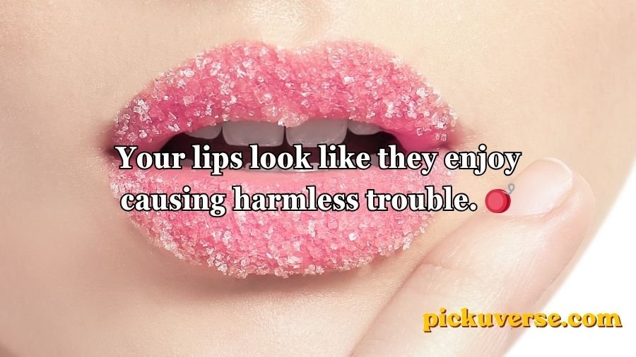 Lips Pick Up Lines