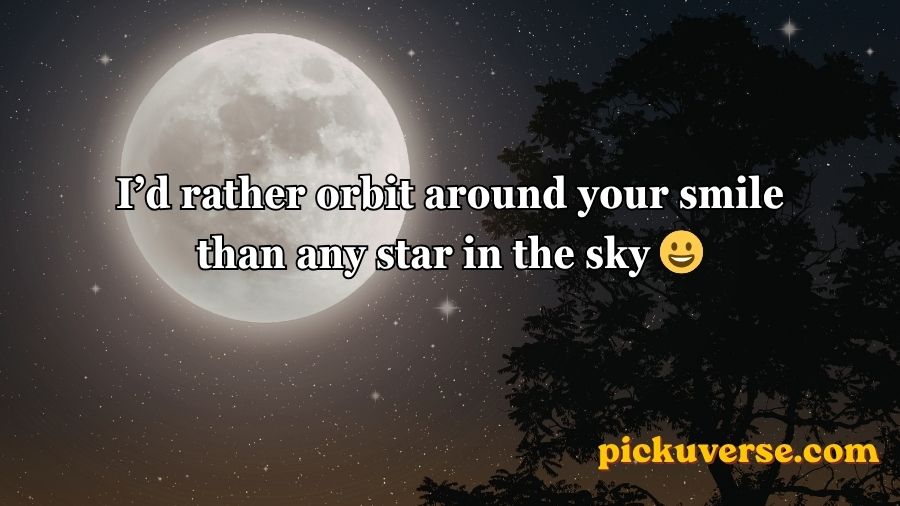 Moon Pick Up Lines