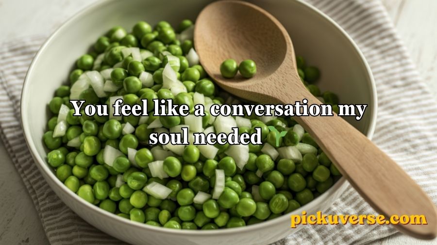 Pea Pickup Lines
