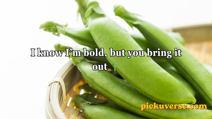 Pea Pickup Lines