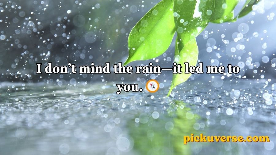 Rain Pickup Lines