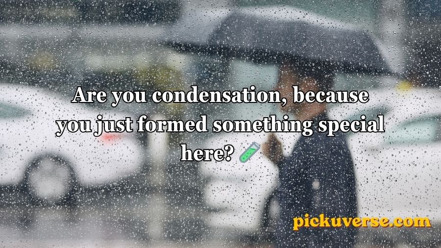 Rain Pickup Lines