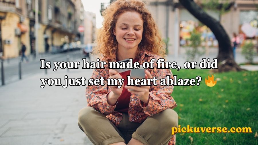 Redhead Pick-Up Lines