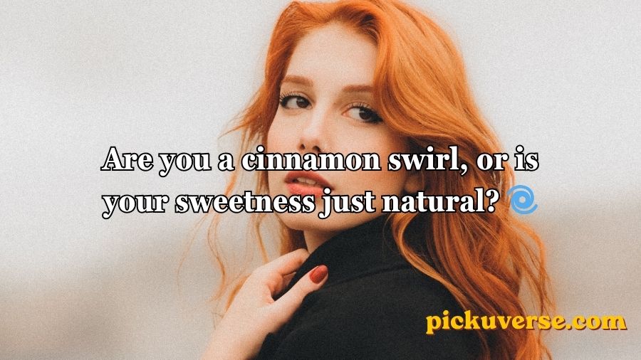 Redhead Pick-Up Lines