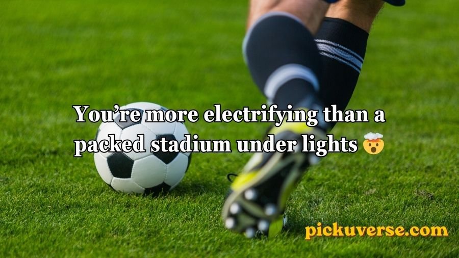 Soccer pick up lines