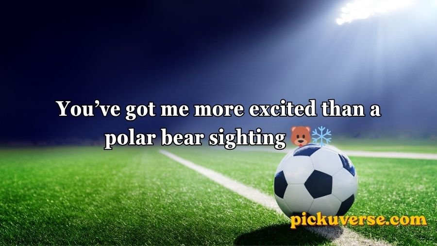 Soccer pick up lines