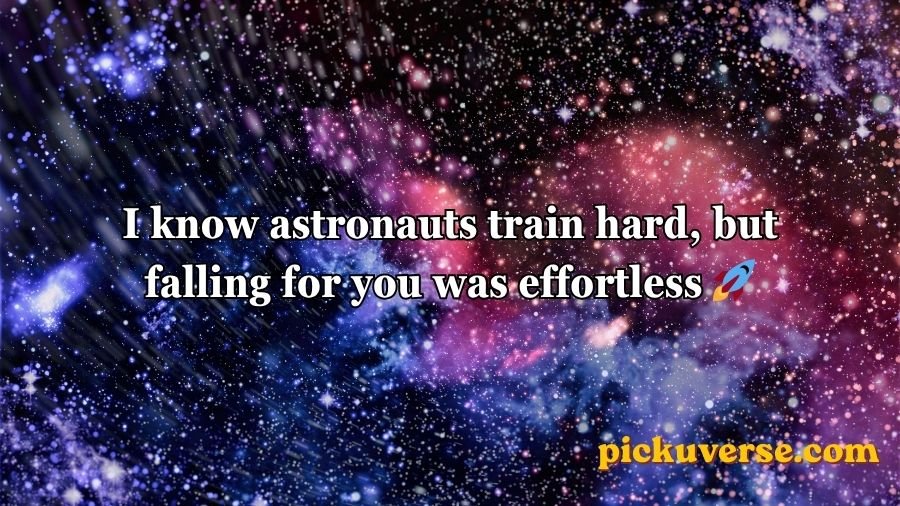 Space Pick Up Lines