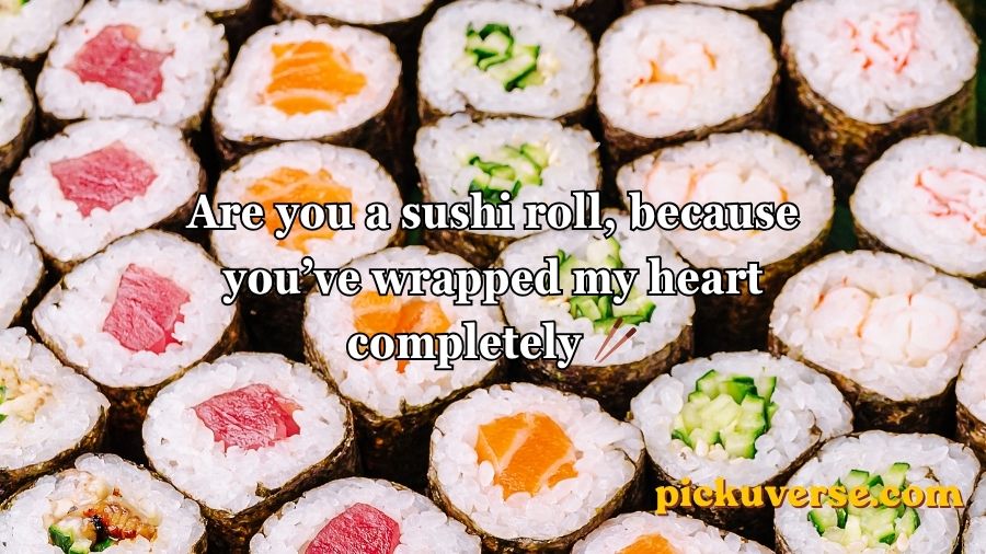 Sushi Pick Up Lines