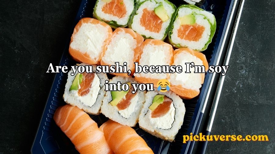 Sushi Pick Up Lines