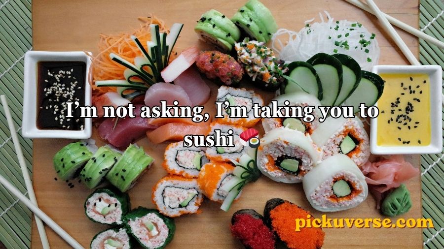 Sushi Pick Up Lines