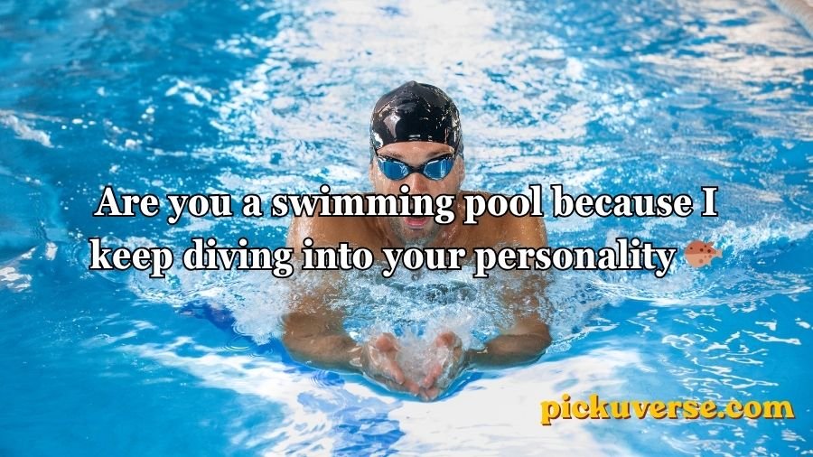 Swimming Pick Up Lines