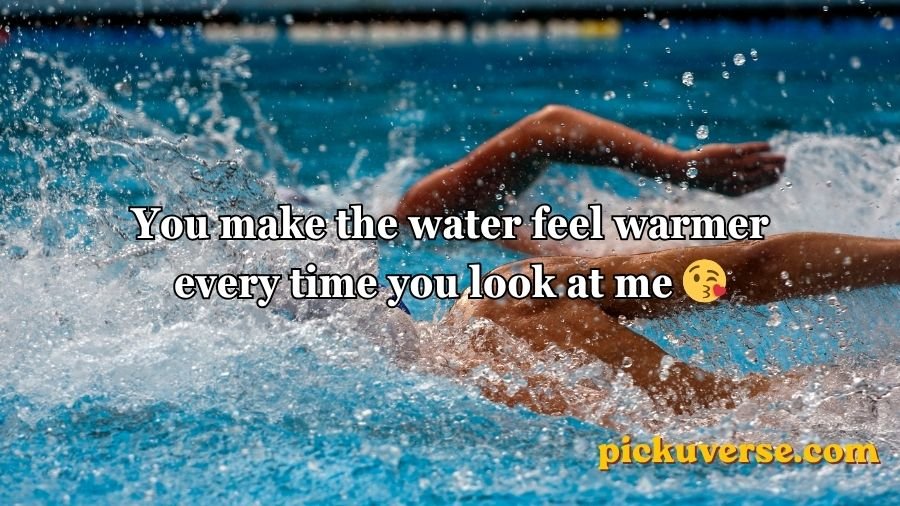 Swimming Pick Up Lines