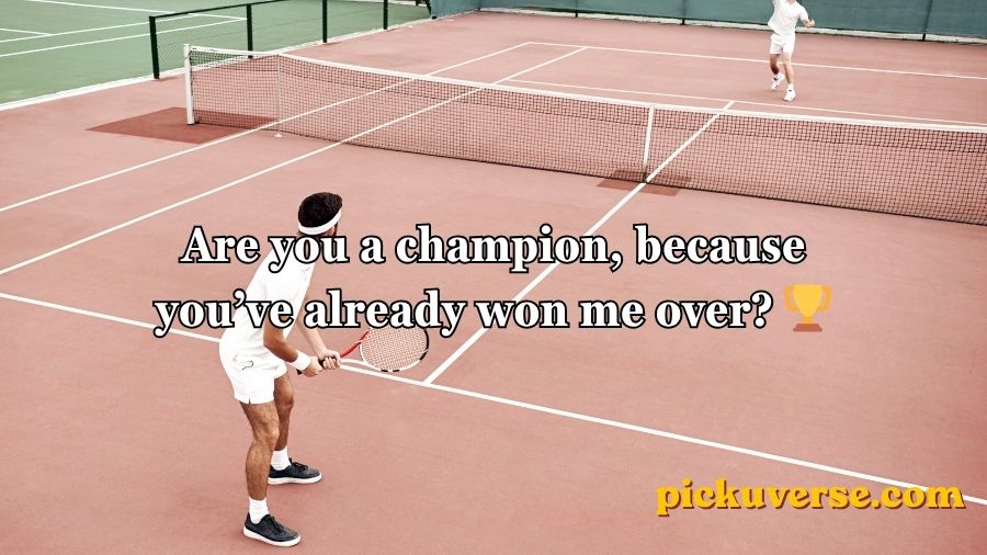 Tennis Pick Up Lines