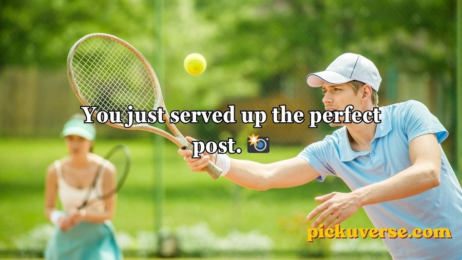 Tennis Pick Up Lines