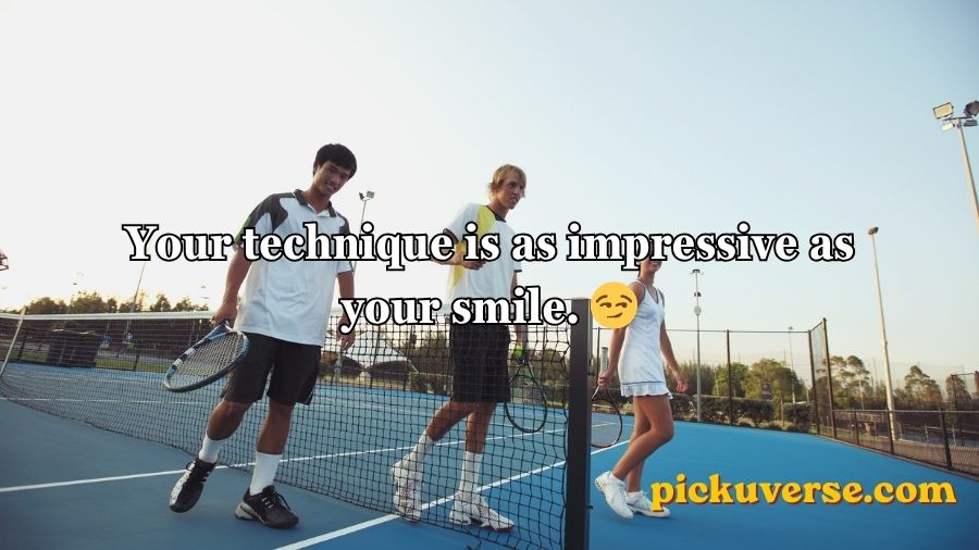 Tennis Pick Up Lines