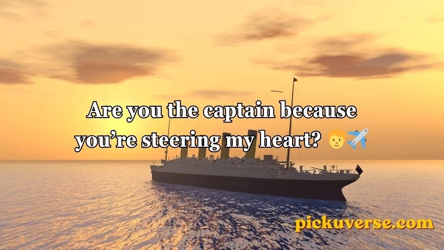 Titanic Pick Up Lines