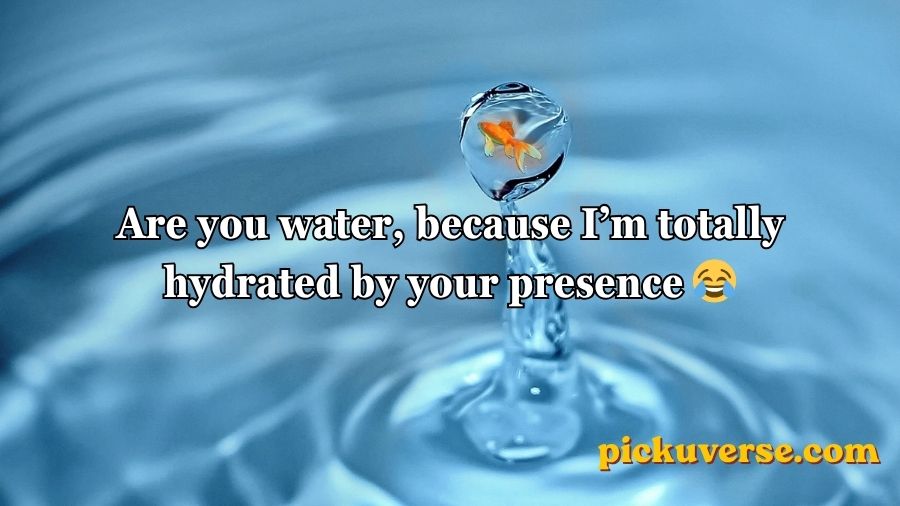 Water Pick Up Lines