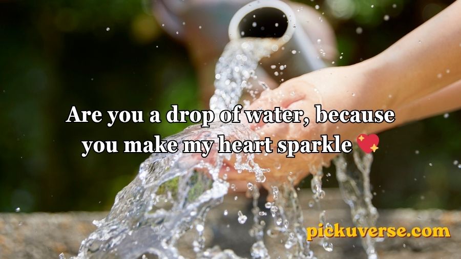 Water Pick Up Lines