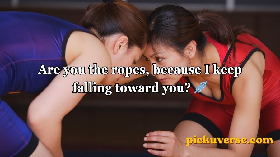 Wrestling Pick Up Lines